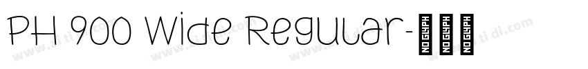 PH 900 Wide Regular字体转换